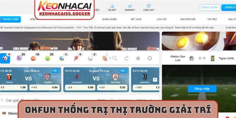 Okfun thống trị thị trường giải trí